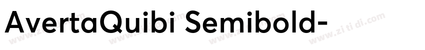 AvertaQuibi Semibold字体转换 AvertaQuibi Semibold字体转换